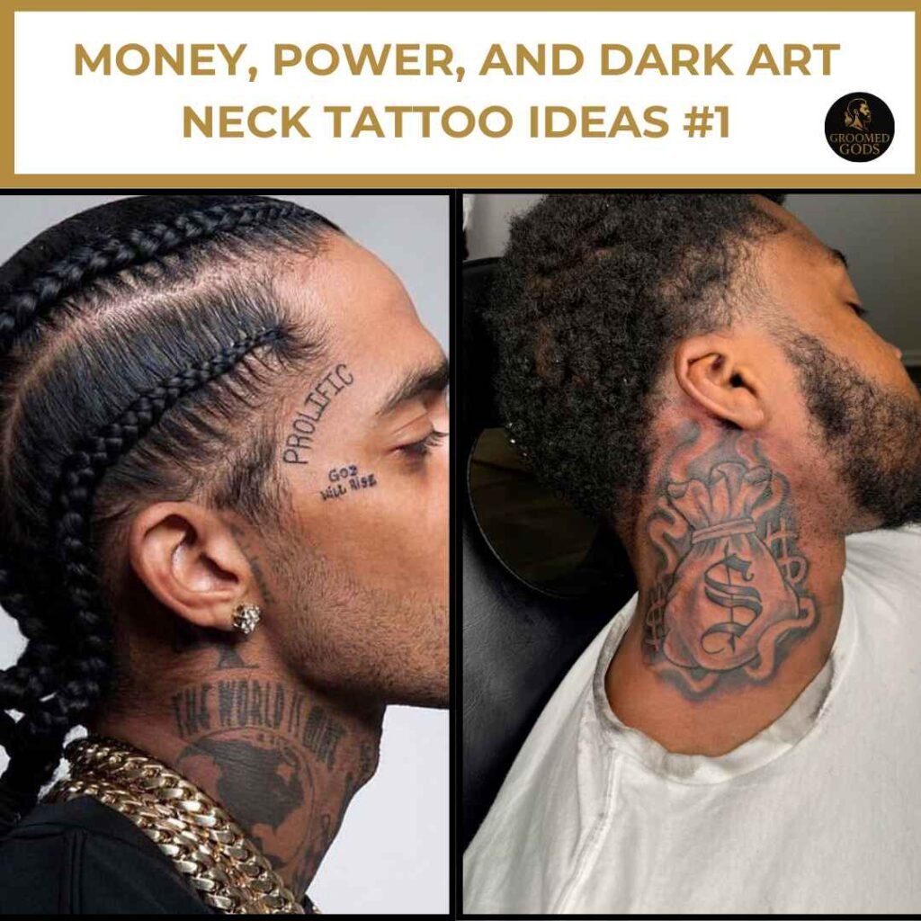 Money, Power, and Dark Art Neck Tattoo Ideas for Black Men #1 Two Black men with bold neck tattoos — one with script reading “Protect / The World is Yours,” the other with a flaming dollar sign design. Money, power, and dark art neck tattoo ideas for Black men.