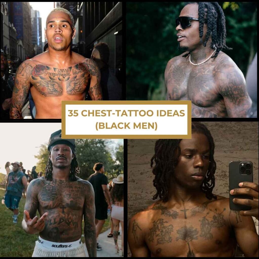 Collage of 35 chest tattoo ideas for Black men, featuring bold script, portraits, symbolic art, and detailed designs