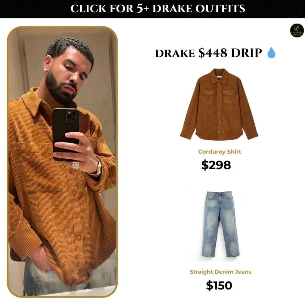 Drake $448 Outfit Breakdown – Corduroy Shirt + Light Jeans Drake taking a mirror selfie wearing a brown corduroy shirt and light wash jeans, featured in a $448 outfit breakdown.