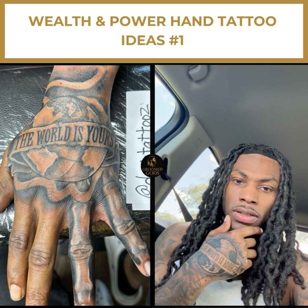 Wealth & Power Hand Tattoo Ideas #1 Two Black men showcasing wealth-themed hand tattoos—one with a bold “THE WORLD IS YOURS” design spanning across the back of the hand, and the other with long dreads posing in a car showing off intricate script and symbol tattoos on his hand.