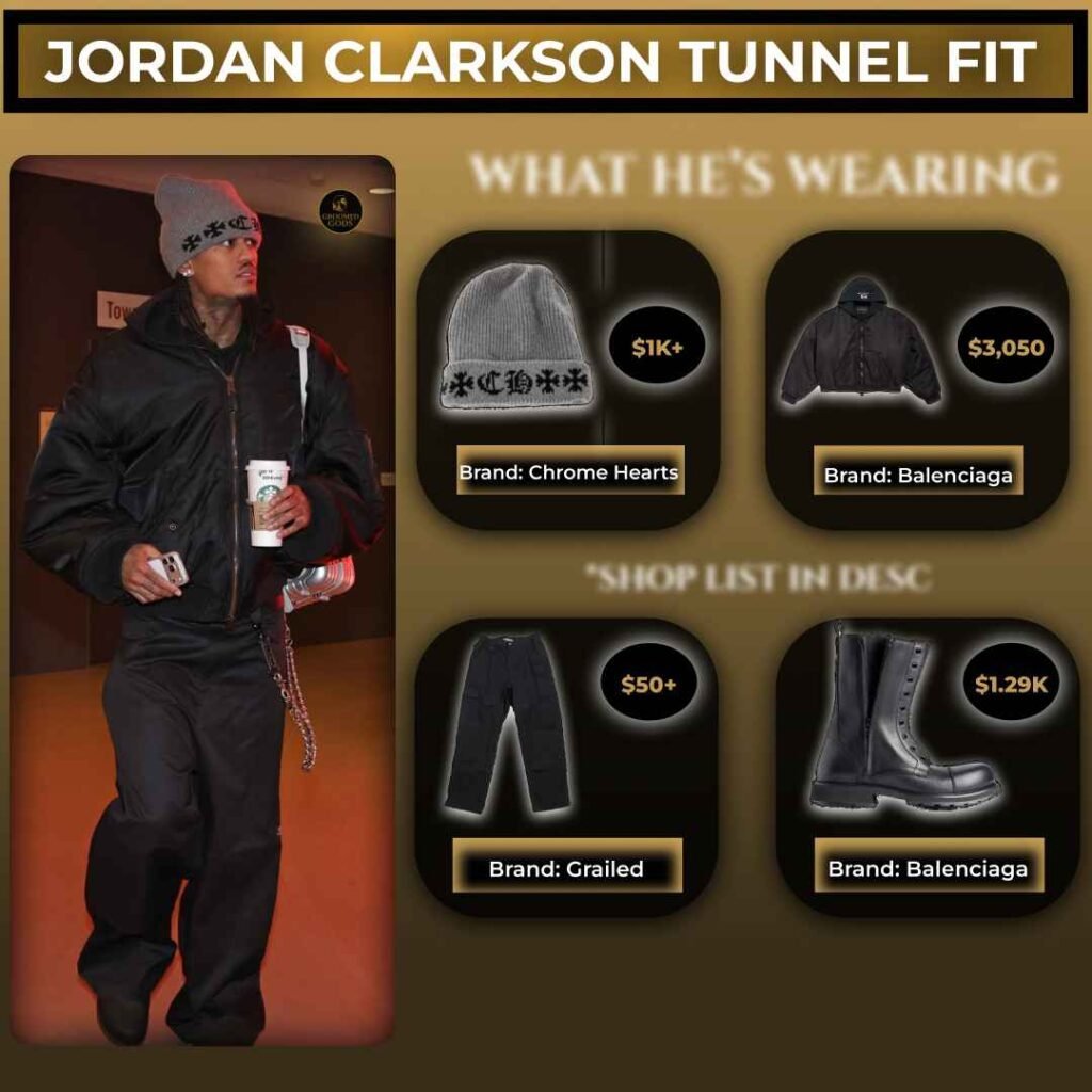 Jordan Clarkson wearing a Chrome Hearts beanie, Balenciaga jacket and boots, and Grailed pants — outfit breakdown image showing prices and brands for each item.