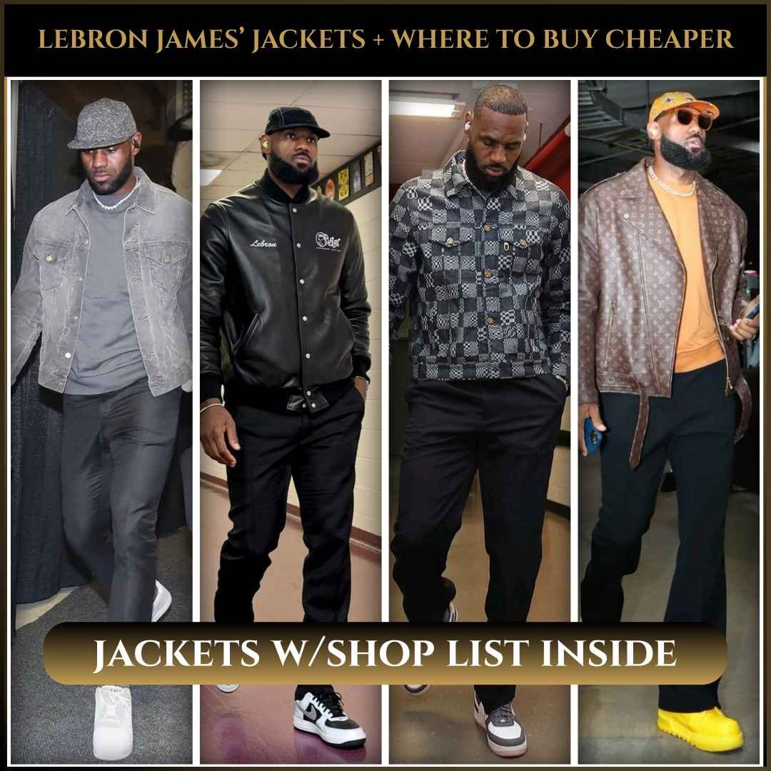 LeBron James wearing different jacket styles with cheaper alternatives