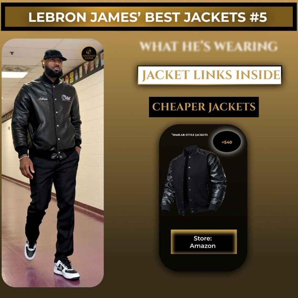 LeBron James wearing a black leather varsity jacket with cheaper options
