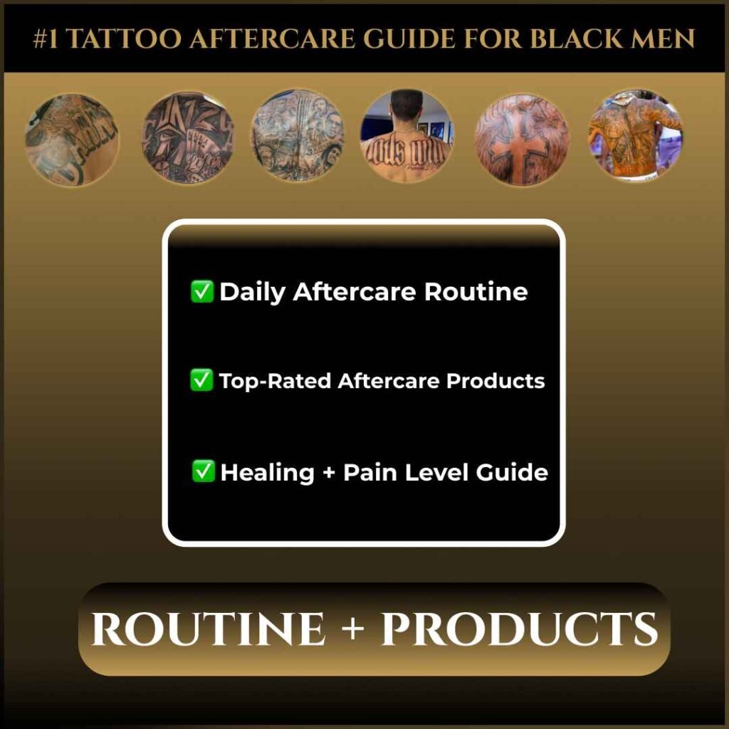 Tattoo Aftercare Guide for Black Men (Healing & Routines)